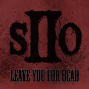Sworn To Oath : Leave You for Dead